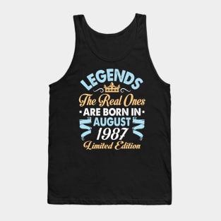 Legends The Real Ones Are Born In August 1977 Happy Birthday 43 Years Old Limited Edition Tank Top